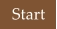 Start